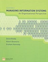 Managing Information Systems : An Organisational Perspective (Paperback, 2 Rev ed)