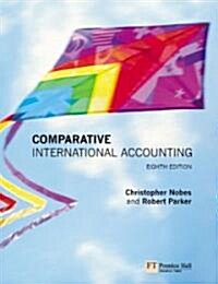 Comparative International Accounting (Paperback, 8 Rev ed)