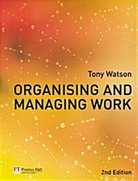 Organising and Managing Work (Paperback, 2 ed)