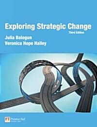 Exploring Strategic Change (Paperback, 3 Rev ed)