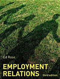 Employment Relations (Paperback, 3 ed)
