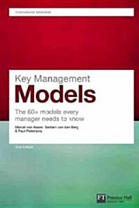 Key Management Models: The 60+ Models Every Manager Needs to Know (Paperback, 2)