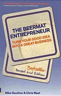 The Beermat Entrepreneur (Revised Edition) : Turn your good idea into a great business (Paperback)