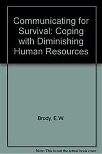 Communicating for Survival (Paperback)