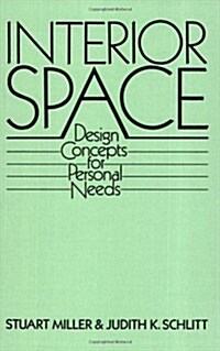 Interior Space: Design Concepts for Personal Needs (Paperback)
