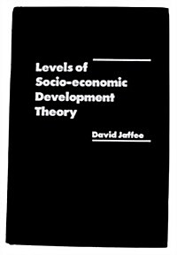 Levels of Socio-Economic Development Theory (Hardcover)