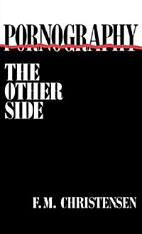 Pornography: The Other Side (Hardcover)