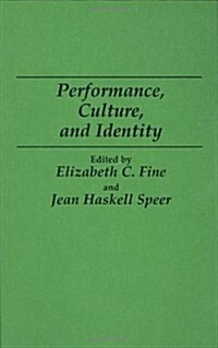 Performance, Culture, and Identity (Hardcover)