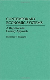 Contemporary Economic Systems: A Regional and Country Approach (Hardcover)