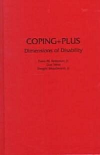Coping+plus: Dimensions of Disability (Hardcover)