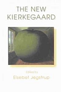 The New Kierkegaard (Paperback)