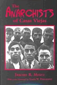 The Anarchists of Casas Viejas (Paperback)