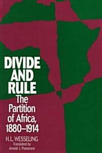 Divide and Rule: The Partition of Africa, 1880-1914 (Paperback)