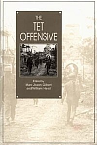 The TET Offensive (Paperback)