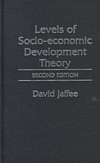 Levels of Socio-Economic Development Theory: Second Edition (Hardcover, 2)