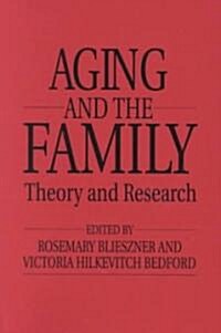 Handbook of Aging and the Family: Theory and Research (Paperback)