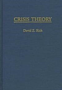 Crisis Theory (Hardcover)