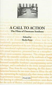 A Call to Action: The Films of Ousmane Sembene (Paperback)