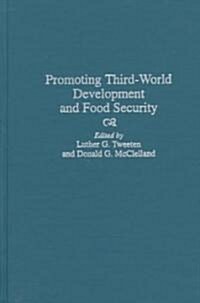 Promoting Third-World Development and Food Security (Hardcover)