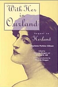 With Her in Ourland: Sequel to Herland (Paperback)