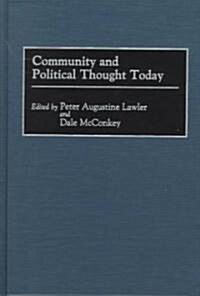 Community and Political Thought Today (Hardcover)