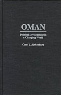 Oman: Political Development in a Changing World (Hardcover)