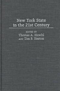 New York State in the 21st Century (Hardcover)