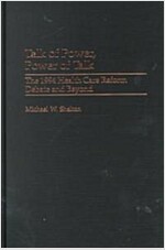 Talk of Power, Power of Talk: The 1994 Health Care Reform Debate and Beyond (Hardcover)