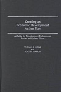 Creating an Economic Development Action Plan (Hardcover, Revised, Updated)