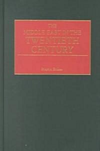 The Middle East in the Twentieth Century (Hardcover)