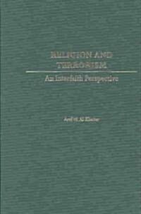 Religion and Terrorism: An Interfaith Perspective (Hardcover)