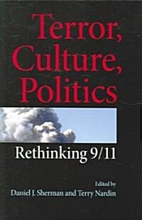 Terror, Culture, Politics: Rethinking 9/11 (Paperback)