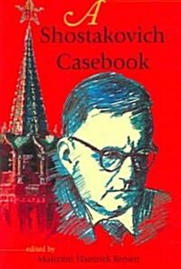 A Shostakovich Casebook (Paperback)