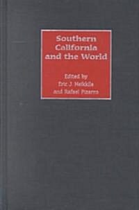 Southern California and the World (Hardcover)