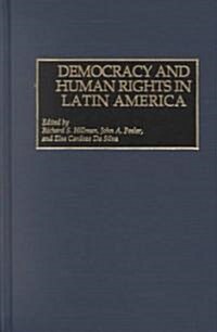 Democracy and Human Rights in Latin America (Hardcover)