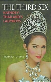 The Third Sex: Kathoey: Thailands Ladyboys (Hardcover)