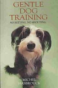 Gentle Dog Training (Paperback)