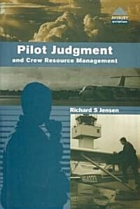 Pilot Judgment and Crew Resource Management (Hardcover)