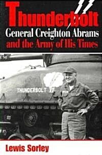 [중고] Thunderbolt: General Creighton Abrams and the Army of His Times (Paperback)