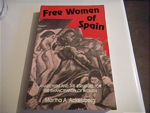 Free Women of Spain (Hardcover)