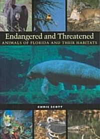 Endangered and Threatened Animals of Florida and Their Habitats (Paperback)