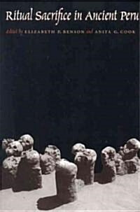 Ritual Sacrifice in Ancient Peru (Paperback)
