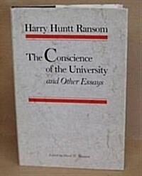 The Conscience of the University and Other Essays (Hardcover, Limited)