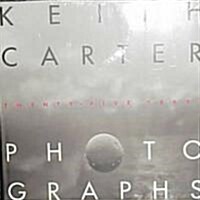 Keith Carter Photographs (Hardcover, 1st)