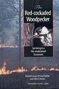 The Red-Cockaded Woodpecker (Hardcover)