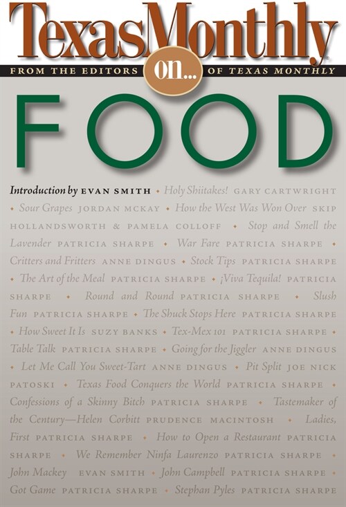 Texas Monthly on . . .: Food (Paperback, North American)