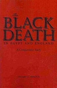 The Black Death in Egypt and England: A Comparative Study (Paperback)