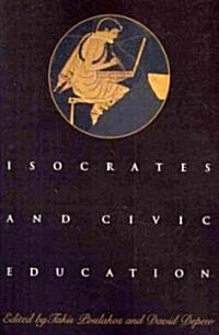 Isocrates and Civic Education (Paperback)