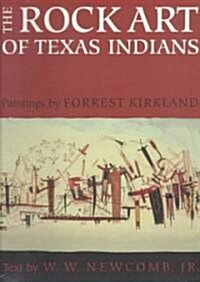 The Rock Art of Texas Indians (Paperback, Reissue)