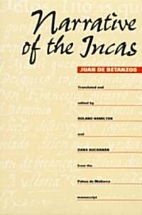 Narrative of the Incas (Paperback)